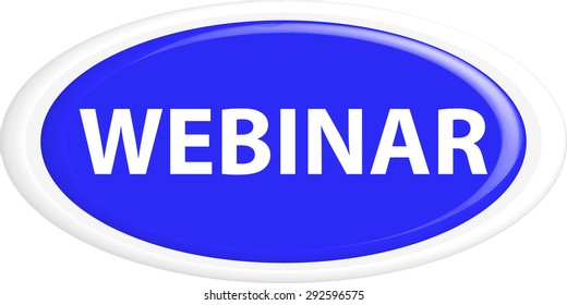 Button  webinar . The round shape. 3D. Vector illustration.