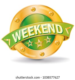Button with weekend and end of the week