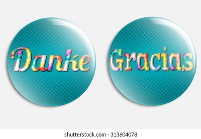 Buttons with inscriptions danke and gracias.Vector illustration.