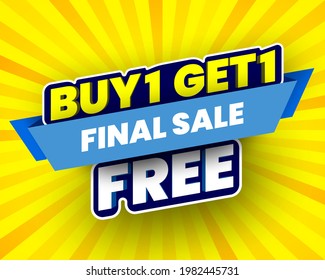 Buy 1, free get 1 final sale banner. Vector illustration.