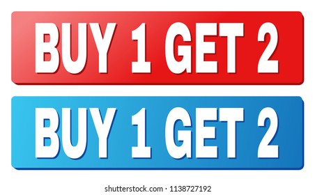 BUY 1 GET 2 text on rounded rectangle buttons. Designed with white caption with shadow and blue and red button colors.