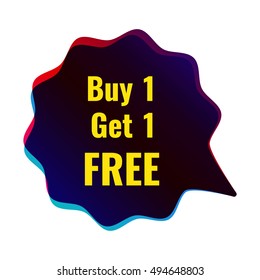 Buy 1 get 1 free. Badge, sticker, icon, logo vector design illustration on white background. Can be used for business, store, advertising.