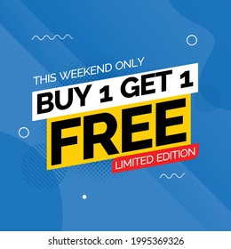 Buy 1 Get 1 Free banner design template. 
