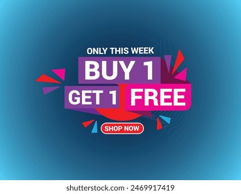 Buy 1 Get 1 Free Banner, Special Offer Banner, Big Sale, Sale Banner, Banner Design Template.