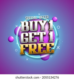 Buy 1 get 1 free. Bright promotion poster. Vector template for your design.