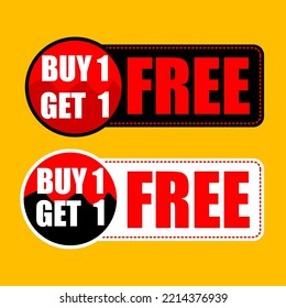 Buy 1 Get 1 Free button promotion special price advertising Vector