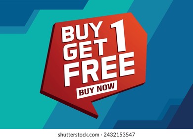 buy 1 get free buy now poster banner graphic design icon logo sign symbol social media website coupon

