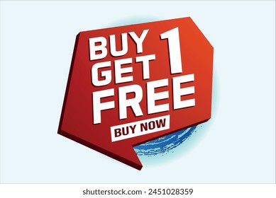 buy 1 get free buy now poster banner graphic design icon logo sign symbol social media website coupon


