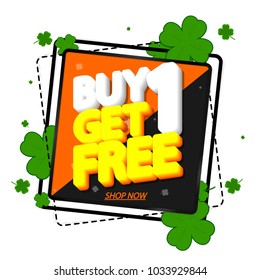 Buy 1 Get 1 Free, Patricks Day Sale banner, discount tag design template, app icon, vector illustration