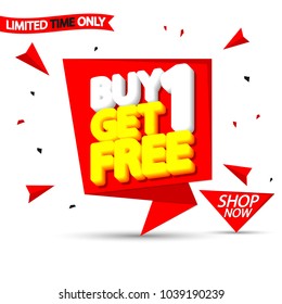 Buy 1 Get 1 Free, sale speech bubble banner, discount tag design template, app icon, vector illustration
