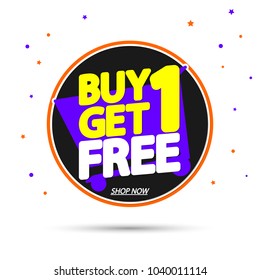 Buy 1 Get 1 Free, sale tag, banner design template, discount app icon, vector illustration