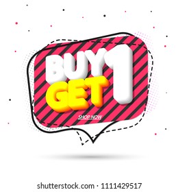 Buy 1 Get 1 Free, sale tag design template, app icon, discount speech bubble banner, vector illustration