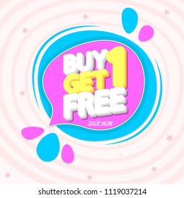 Buy 1 Get 1 Free, sale speech bubble banner, discount tag design template, app icon, vector illustration