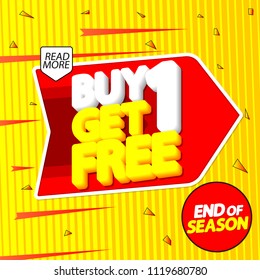 Buy 1 Get 1 Free, sale tag, discount banner design template, end of season, app icon, vector illustration