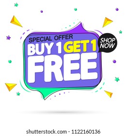 Buy 1 Get 1 Free, sale tag design template, app icon, speech bubble banner, special offer, vector illustration