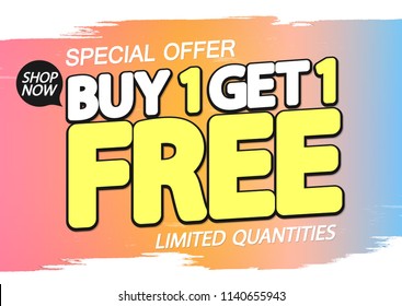 Buy 1 get 1 Free, Sale poster design template, special offer, vector illustration
