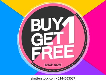 Buy 1 Get 1 Free, Sale poster design template, special offer, vector illustration