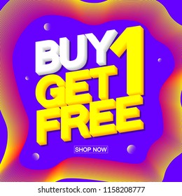 Buy 1 Get 1 Free, Sale poster design template, vector illustration