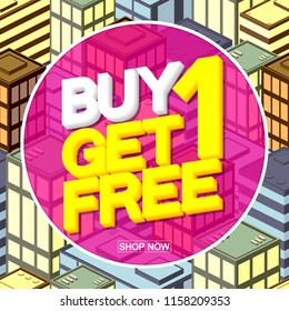 Buy 1 Get 1 Free, Sale poster design template, vector illustration