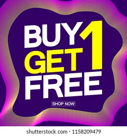 Buy 1 Get 1 Free, Sale poster design template, vector illustration