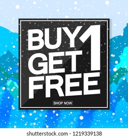 Buy 1 Get 1 Free, Sale poster design template, Winter offer, vector illustration