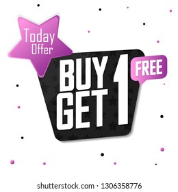 Buy 1 Get 1 Free, Sale banner design template, discount tag, today offer, app icon, vector illustration