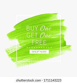 Buy 1 Get 1 Free. Sale sign over art brush paint stroke abstract texture background vector. Perfect acrylic design for a shop and sale banners.