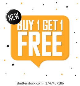 Buy 1 Get 1 Free, sale banner design template, discount speech bubble tag, vector illustration