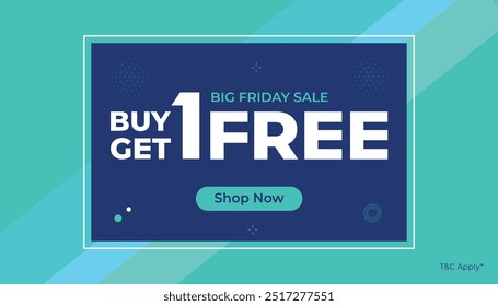 Buy 1 Get 1 Free Sale poster design Template