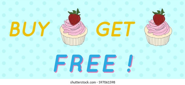 Buy 1 Get 1 Free Strawberry Cup cakes