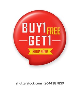 Buy 1 get 1 Free tags sale, 3D red promotion discount sticker label design for advertising. Special offer promotion or retail. Get free promo event banner. Trendy and modern vector in 3d style.