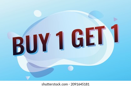 buy 1 get 1 word concept vector illustration with bubble blue modern futuristic 3d style for landing page template ui web mobile app poster banner flyer background gift card coupon label wallpaper