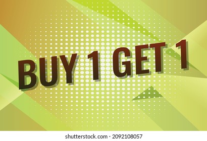 buy 1 get 1 word concept vector illustration with yellow modern futuristic 3d style for landing page template ui web mobile app poster banner flyer background gift card coupon label wallpaper