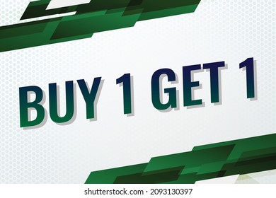 buy 1 get 1 word concept vector illustration with green modern futuristic 3d style for landing page template ui web mobile app poster banner flyer background gift card coupon label wallpaper