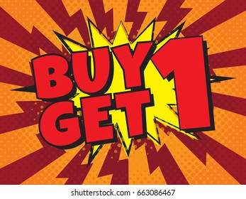 Buy 1 Get 1, wording in comic speech bubble on burst background, EPS10 Vector Illustration