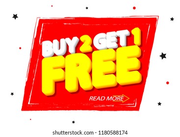 Buy 2 Get 1 Free, Sale banner design template, discount tag, grunge brush, vector illustration