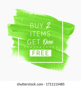Buy 2 Get 1 Free sale text over watercolor art brush paint abstract texture background vector illustration. Perfect acrylic design for a shop and sale banners.