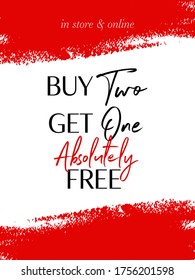 Buy 2 Get 1 Free sale sign text over minimal abstract paint design background vector. 