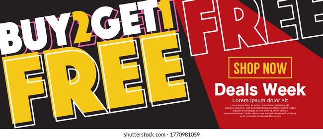Buy 2 Get 1 Free Campaign Promotion Sale Banner, Drive Sales Concept Vector Illustration. 