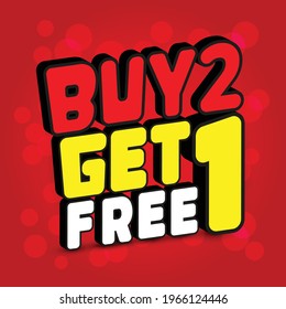 Buy 2 get 1 free sale banner. Vector illustration eps 10
