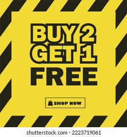 Buy 2 get 1 free Sale Shop Now sign over art black and yellow background illustration