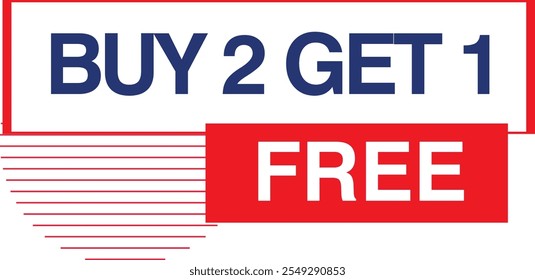 Buy 2 Get 1 Free, sale tag, poster design template, discount isolated sticker, vector.