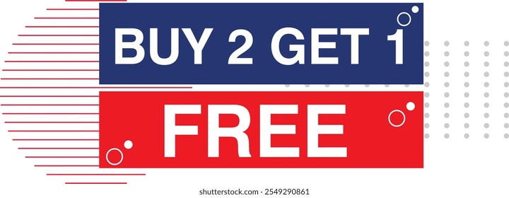 Buy 2 Get 1 Free, sale tag, poster design template, discount isolated sticker, vector.