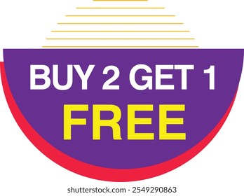 Buy 2 Get 1 Free, sale tag, poster design template, discount isolated sticker, vector.