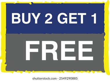 Buy 2 Get 1 Free, sale tag, poster design template, discount isolated sticker, vector.