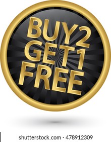 Buy 2 get 1 free golden label, vector illustration