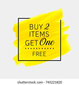 Buy 2 Get 1 Free sale text over watercolor art brush paint abstract texture background vector illustration. Perfect acrylic design for a shop and sale banners.