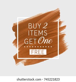 Buy 2 Get 1 Free sale text over watercolor art brush paint abstract texture background vector illustration. Perfect acrylic design for a shop and sale banners.