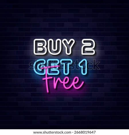 Buy 2 Get 1 Free Neon Sign