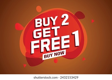 buy 2 get free 1 buy now poster banner graphic design icon logo sign symbol social media website coupon

